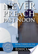 Never Preach Past Noon [#3 Leigh Koslow Mystery Series]