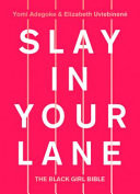 SLAY IN YOUR LANE
