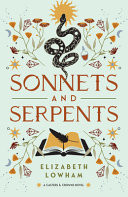 Sonnets and Serpents