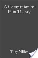 A Companion to Film Theory