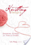Knitting Through It
