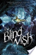 The Blind Wish