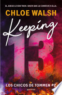 Keeping 13 (Los chicos de Tommen 2)