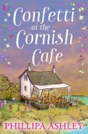Confetti at the Cornish Caf (The Cornish Caf Series, Book 3)