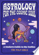 Astrology for the Cosmic Soul