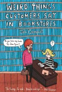Weird Things Customers Say in Bookstores