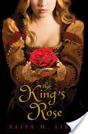 The King's Rose