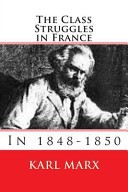 The Class Struggles in France 1848-1850