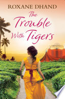 The Trouble With Tigers