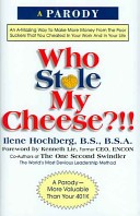 Who Stole My Cheese?