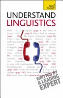 Understand Linguistics: A Teach Yourself Guide