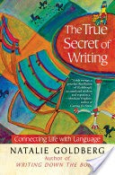 The True Secret of Writing
