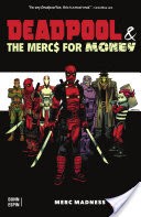 Deadpool & The Mercs For Money Vol. 0