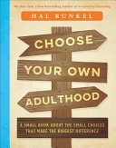 Choose Your Own Adulthood