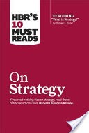 HBR's 10 Must Reads on Strategy