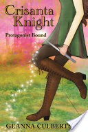 Crisanta Knight: Protagonist Bound