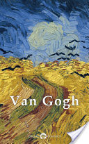 Delphi Complete Works of Vincent van Gogh (Illustrated)