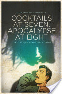 Cocktails at Seven, Apocalypse at Eight