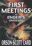 First Meetings in the Enderverse