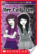 Poison Apple #6: Her Evil Twin