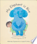 My Elephant is Blue