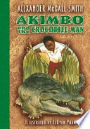 Akimbo and the Crocodile Man