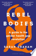 Rebel Bodies