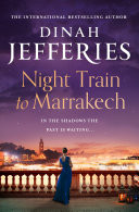 Night Train to Marrakech (The Daughters of War, Book 3)