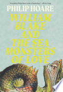 William Blake and the Sea Monsters of Love