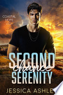 Second Chance Serenity: A Second Chance Christian Romantic Suspense