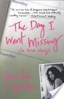 The Day I Went Missing