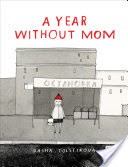 A Year Without Mom