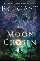 Moon Chosen: Tales of a New World 1