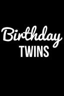 Birthday Twins: Blank Line Journal