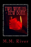 Two Worlds - New Born
