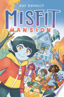 Misfit Mansion