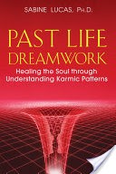 Past Life Dreamwork