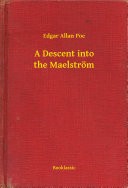 A Descent into the Maelstrm