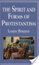 The Spirit and Forms of Protestantism