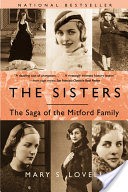 The Sisters: The Saga of the Mitford Family