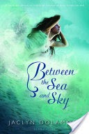 Between the Sea and Sky