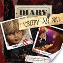 Diary of a Creepy-Ass Doll