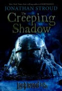 Lockwood & Co., Book Four The Creeping Shadow