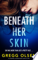 Beneath Her Skin