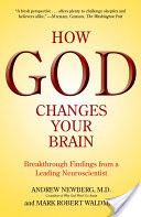 How God Changes Your Brain