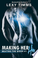 Making Her His