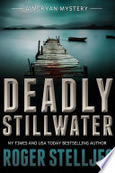 Deadly Stillwater - Thriller
