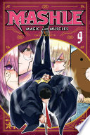 Mashle: Magic and Muscles, Vol. 9