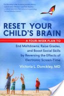 Reset Your Child's Brain