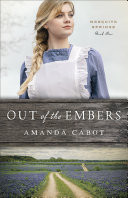 Out of the Embers (Mesquite Springs Book #1)